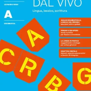Non Perdere italiano dal vivo. Per le Scuole superiori. Con e-book. Con espansione online vol. A-B