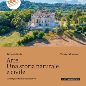 Arte. Una storia naturale e civile. Per le Scuole superiori. Con e-book. Con espansione online vol. 2 Economico