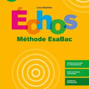 Saldi Échos. Méthode EsaBac. Per le Scuole superiori. Con e-book. Con espansione online