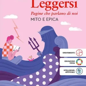 Leggersi. Mito e epica. Per gli Ist. tecnici e professionali. Con e-book. Con espansione online Super Prezzo