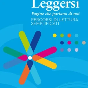 Offerta Speciale Leggersi. Percorsi di lettura semplificati. Per gli Ist. tecnici e professionali. Con e-book. Con espansione online