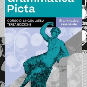 Grammatica picta. Grammatica essenziale. Per i Licei e gli Ist. magistrali. Con e-book. Con espansione online vol. 1 Ultima Occasione
