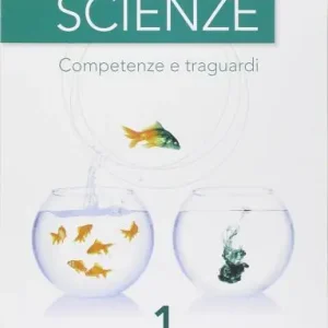 Reso Gratuito Scienze. Competenze e traguardi. Per la Scuola media. Con e-book. Con espansione online vol. 1