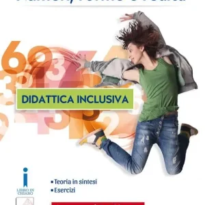 Acquista Ora Numeri, forme e realtà. Didattica inclusiva. Argomenti del 3° anno. Per la Scuola media. Con e-book. Con espansione online vol. 3