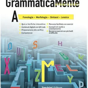 Prezzo Basso GrammaticaMente. Per le Scuole superiori. Con e-book. Con espansione online vol. A