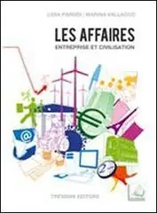 Quantità Limitata Les affaires. Entreprise et civilisation. Per gli Ist. Tecnici e professionali. Con CD Audio. Con espansione online