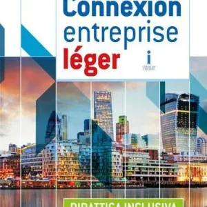 Prezzo Di Fabbrica Connexion entreprise léger. Didattica inclusiva. BES. Per le Scuole superiori. Con e-book. Con espansione online