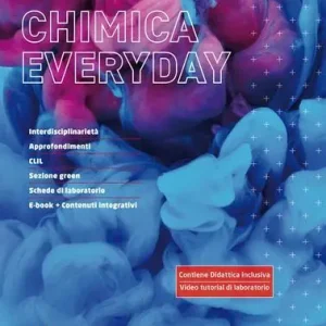 Chimica everyday. Per il biennio delle Scuole superiori. Con e-book. Con espansione online Nuova Collezione