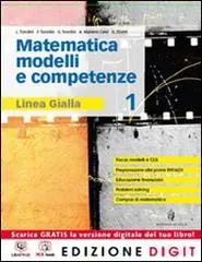 Promozione Esclusiva Matematica. Modelli e competenze. Ediz. gialla. Per le Scuole superiori. Con espansione online vol. 1