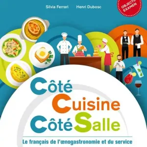 Spedito Oggi Côté cuisine, côte salle. Per gli Ist. tecnici e professionali. Con CD Audio formato MP3. Con e-book. Con espansione online