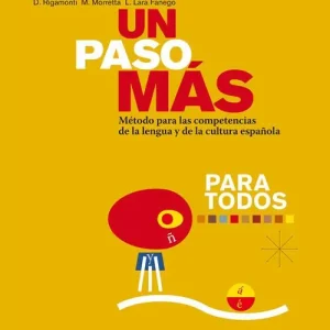 Nuovo Arrivo Un paso mas. Volume para todos. Per le Scuole superiori. Con e-book. Con espansione online