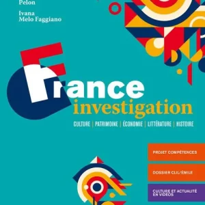 France investigation. Per le Scuole superiori. Con e-book. Con espansione online. Con CD-Audio Novità