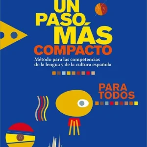 Un Paso mas compacto. Para todos. Per le Scuole superiori. Con e-book. Con espansione online Ultima Occasione
