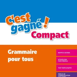 C‘est gagné! Grammaire pour tous. Per la Scuola media. Con e-book. Con espansione online Professionale