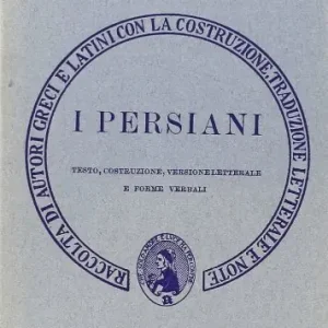 I persiani. Versione interlineare Quantità Limitata