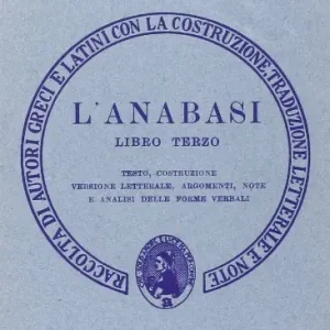 Anabasi. Libro 3º. Versione interlineare Offerta Lampo