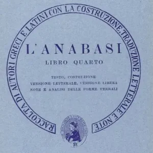 L‘anabasi. Libro 4º. Versione interlineare Di Tendenza