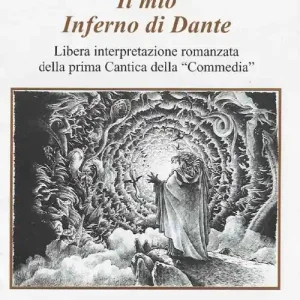 Offerta Del Giorno Il mio Inferno di Dante. Con e-book. Con espansione online. Per le Scuole superiori