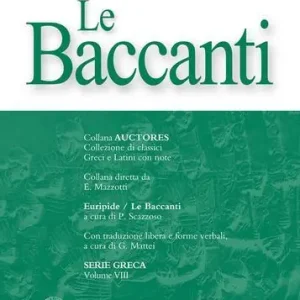 Le Baccanti Compra Adesso