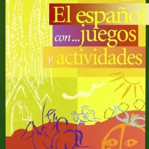 Popolare Español... Con juegos y actividades. Per la Scuola media (El) vol. 3