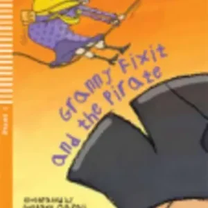 Super Prezzo Granny fixit and the pirate. Con File audio per il download