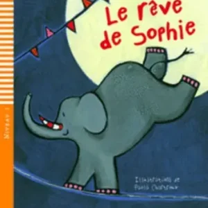Le rêve de Sophie. Con File audio per il download Offerta Del Giorno