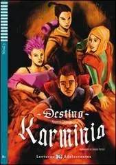 Destino Karminia. Con File audio per il download. Con Contenuto digitale per accesso online Compra Adesso