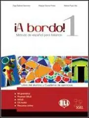 Quantità Limitata A bordo. Per le Scuole superiori! Con File audio per il download. Con Contenuto digitale per accesso online vol. 1
