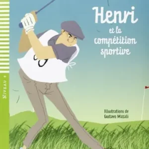 Sconto Henri et la competition sportive. Per la Scuola media. Con File audio per il download