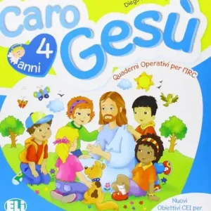 Sconto Caros Gesù. Quaderno operativo 4 anni. Per la Scuola materna
