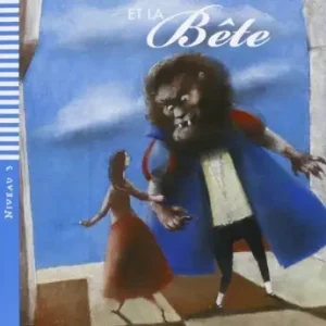 La belle et la bête. Per la Scuola media. Con File audio per il download Pagamento Sicuro