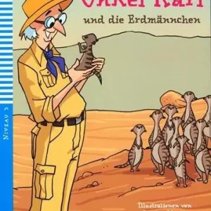 Onkel Karl und die Erdmannchen. Con Multi-ROM Ordina Subito
