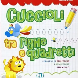 Cuccioli. Tra righe e quadretti. Precalcolo 2015. Per la Scuola materna Miglior Prezzo