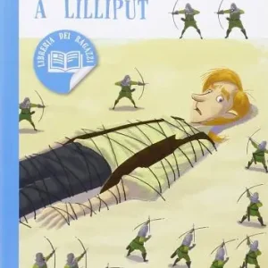 Gulliver a Lilliput Occasione Imperdibile