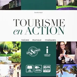 Tourisme en action. Prove d‘esame-Livre actif. Per gli Ist. tecnici e professionali. Con e-book. Con espansione online Offerta Speciale