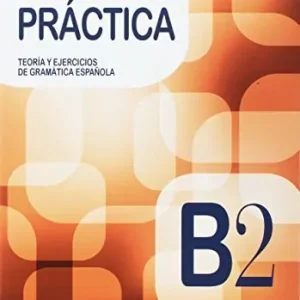 Gramatica practica B2. Per le Scuole superiori. Ediz. per la scuola. Con File audio per il download Novità