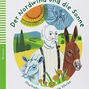 Offerta Speciale Der Nordwind ind die Sonne. Ediz. per la scuola. Con Multi-ROM