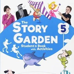 The story garden. Per la Scuola elementare. Ediz. per la scuola. Con e-book. Con espansione online vol. 5 Spedizione Espresso