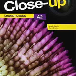 Close-up. A2. Student‘s book-Workbook. Per le Scuole superiori. Con e-book. Con espansione online Popolare