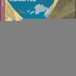 Kidnapped. Ediz. per la scuola. Con File audio per il download Quantità Limitata