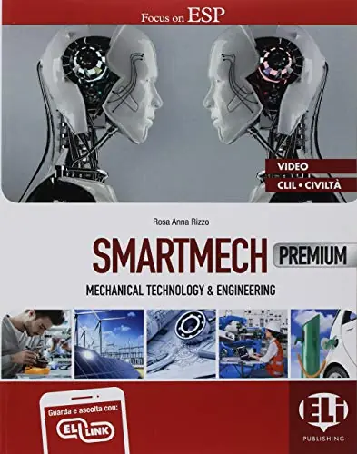 Smartmech premium coursebook. Mechanical, technology & engineering. Flip book. Per gli Ist. tecnici Occasione Imperdibile