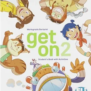 Get on. Per la Scuola elementare. Con e-book. Con espansione online vol. 2 Non Perdere