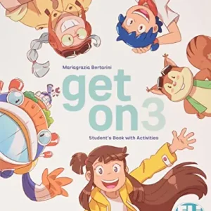 Get on. Per la Scuola elementare. Con e-book. Con espansione online vol. 3 Promozione