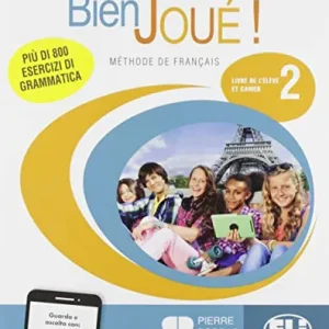 Bien joué! Per la Scuola media. Con e-book. Con espansione online vol. 2 Solo Oggi