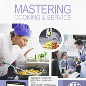 Compra Online Mastering. Cooking & service. Per gli Ist. professionali. Con e-book. Con espansione online