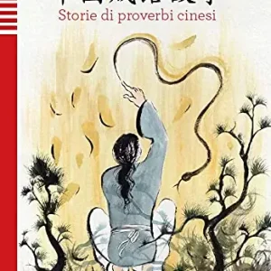 Storie di proverbi cinesi Nuova Collezione