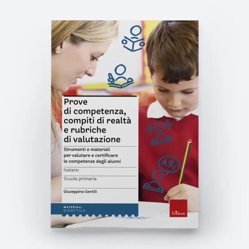 Direttamente Dal Produttore Prove di competenza, compiti di realtà e rubriche di valutazione - ITALIANO - SCUOLA PRIMARIA