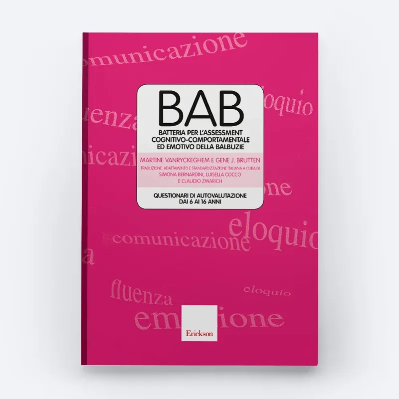 Consegna Rapida BAB - Batteria per l‘assessment cognitivo-comportamentale ed emotivo della balbuzie