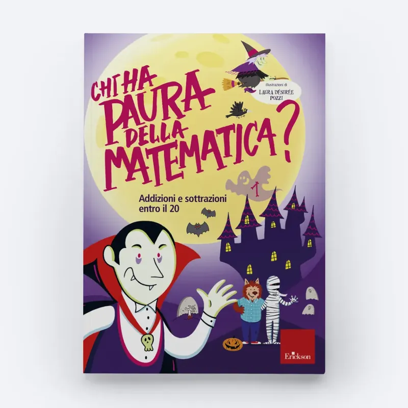 Chi ha paura della matematica? - Volume 1 Economico