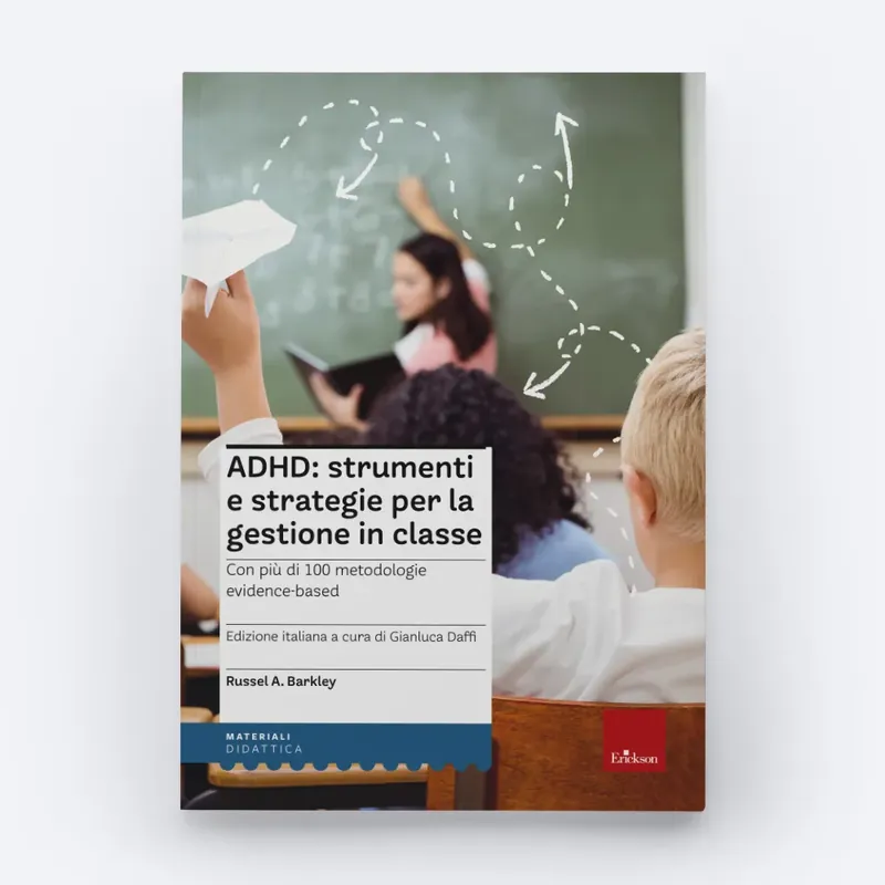 Bestseller ADHD strumenti e strategie per la gestione in classe
